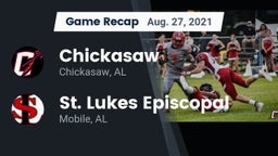 Recap: Chickasaw  vs. St. Lukes Episcopal  2021