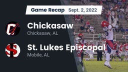 Recap: Chickasaw  vs. St. Lukes Episcopal  2022