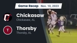 Recap: Chickasaw  vs. Thorsby  2023
