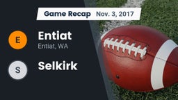 Recap: Entiat  vs. Selkirk 2017