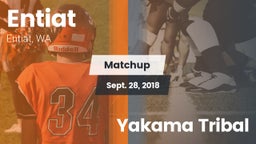 Matchup: Entiat vs. Yakama Tribal 2018