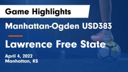 Manhattan-Ogden USD383 vs Lawrence Free State  Game Highlights - April 4, 2022