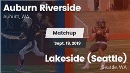 Matchup: Auburn Riverside vs. Lakeside  (Seattle) 2019