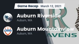 Recap: 	Auburn Riverside  vs. Auburn Mountainview  2021