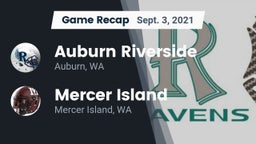 Recap: 	Auburn Riverside  vs. Mercer Island  2021