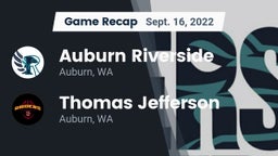 Recap: 	Auburn Riverside  vs. Thomas Jefferson  2022