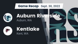Recap: 	Auburn Riverside  vs. Kentlake  2022