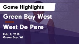 Green Bay West vs West De Pere  Game Highlights - Feb. 8, 2018