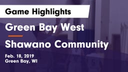 Green Bay West vs Shawano Community  Game Highlights - Feb. 18, 2019
