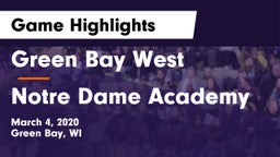 Green Bay West vs Notre Dame Academy Game Highlights - March 4, 2020