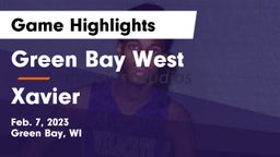 Green Bay West vs Xavier  Game Highlights - Feb. 7, 2023