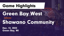 Green Bay West vs Shawano Community  Game Highlights - Dec. 12, 2023
