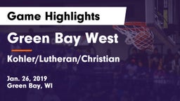 Green Bay West vs Kohler/Lutheran/Christian  Game Highlights - Jan. 26, 2019