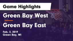 Green Bay West vs Green Bay East  Game Highlights - Feb. 2, 2019