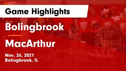 Bolingbrook  vs MacArthur  Game Highlights - Nov. 26, 2021