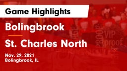 Bolingbrook  vs St. Charles North  Game Highlights - Nov. 29, 2021
