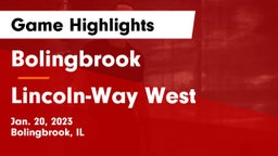 Bolingbrook  vs Lincoln-Way West  Game Highlights - Jan. 20, 2023