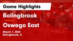 Bolingbrook  vs Oswego East  Game Highlights - March 1, 2023