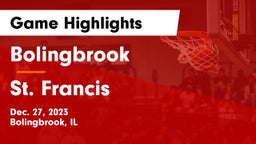 Bolingbrook  vs St. Francis  Game Highlights - Dec. 27, 2023