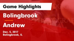 Bolingbrook  vs Andrew  Game Highlights - Dec. 5, 2017