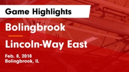 Bolingbrook  vs Lincoln-Way East  Game Highlights - Feb. 8, 2018