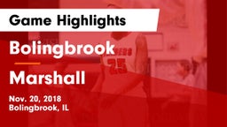 Bolingbrook  vs Marshall  Game Highlights - Nov. 20, 2018