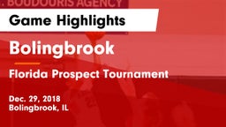 Bolingbrook  vs Florida Prospect Tournament Game Highlights - Dec. 29, 2018