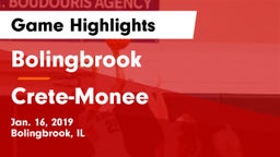 Bolingbrook  vs Crete-Monee  Game Highlights - Jan. 16, 2019