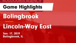 Bolingbrook  vs Lincoln-Way East  Game Highlights - Jan. 17, 2019