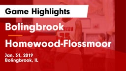 Bolingbrook  vs Homewood-Flossmoor  Game Highlights - Jan. 31, 2019