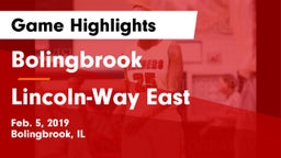 Bolingbrook  vs Lincoln-Way East  Game Highlights - Feb. 5, 2019