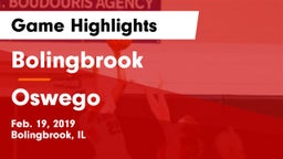 Bolingbrook  vs Oswego  Game Highlights - Feb. 19, 2019