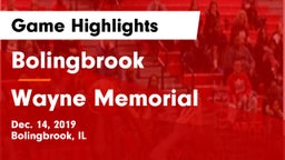 Bolingbrook  vs Wayne Memorial  Game Highlights - Dec. 14, 2019