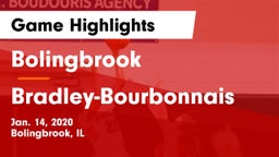 Bolingbrook  vs Bradley-Bourbonnais  Game Highlights - Jan. 14, 2020