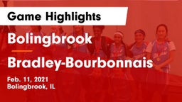 Bolingbrook  vs Bradley-Bourbonnais  Game Highlights - Feb. 11, 2021