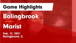 Bolingbrook  vs Marist  Game Highlights - Feb. 17, 2021