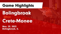 Bolingbrook  vs Crete-Monee  Game Highlights - Nov. 29, 2023