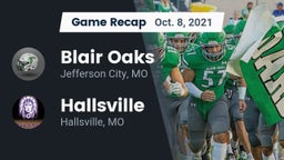 Recap: Blair Oaks  vs. Hallsville  2021