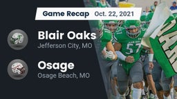 Recap: Blair Oaks  vs. Osage  2021