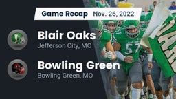 Recap: Blair Oaks  vs. Bowling Green  2022