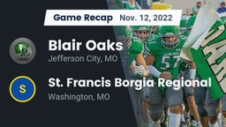 Recap: Blair Oaks  vs. St. Francis Borgia Regional  2022