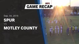 Recap: Spur  vs. Motley County  2015