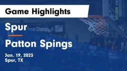 Spur  vs Patton Spings Game Highlights - Jan. 19, 2023