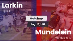 Matchup: Larkin  vs. Mundelein  2017