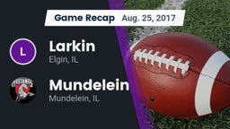 Recap: Larkin  vs. Mundelein  2017