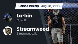 Recap: Larkin  vs. Streamwood  2018