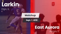 Matchup: Larkin  vs. East Aurora  2018