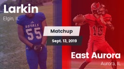 Matchup: Larkin  vs. East Aurora  2019