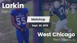 Matchup: Larkin  vs. West Chicago  2019