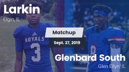 Matchup: Larkin  vs. Glenbard South  2019
